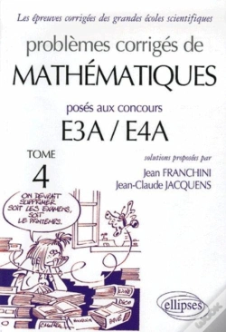Capa do artigo Problèmes Corrigés De Mathématiques E3a / E4a