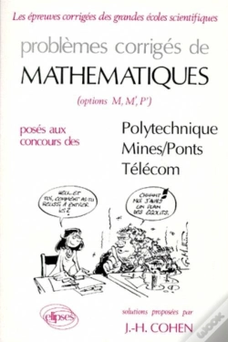 Capa do artigo Problèmes Corrigés De Mathématiques, Options M, M',P' Posés Au Concours De Polytechnique, Mines, Ponts, Télécom Tome 4 (1989-1990)