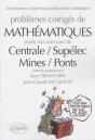 Problèmes Corrigés De Mathématiques Posés Aux Concours Centrale / Supélec, Mines / Ponts - Preview