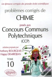 Problèmes Corrigés Posés Aux Concours Communs Polytechniques Tome 10