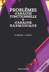 Problemes D'Analyse Fonctionnelle Et D'Analyse Harmonique