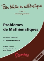 Capa do artigo Problèmes De Mathématiques Corrigés Et Commentés T.1 ; Algèbre Et Analyse