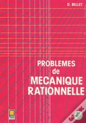 Problemes De Mecanique Rationnelle