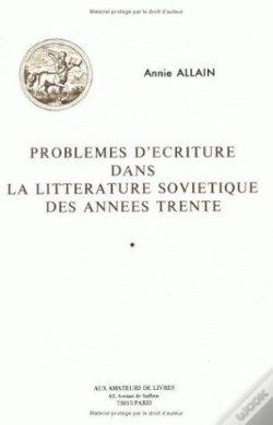 Capa do artigo Problèmes D'Écriture Dans La Littérature Soviétique Des Années Trente