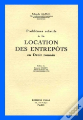 Problemes Relatifs À La Location Des Entrepôts En Droit Romain