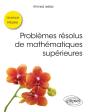 Problèmes Résolus De Mathématiques Supérieures - Licence / Master - Preview