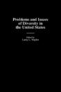 Problems And Issues Of Diversity In The United States - Preview
