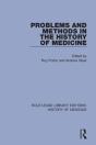 Problems And Methods In The History Of Medicine - Preview