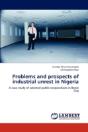 Problems And Prospects Of Industrial Unrest In Nigeria - Preview
