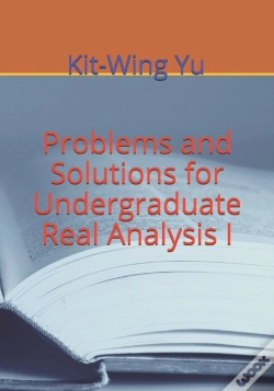 Capa do artigo Problems And Solutions For Undergraduate Real Analysis I