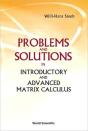 Problems And Solutions In Introductory And Advanced Matrix Calculus - Preview
