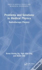 Problems And Solutions In Medical Physics