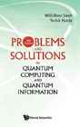 Problems And Solutions In Quantum Computing And Quantum Information (4th Edition) - Preview
