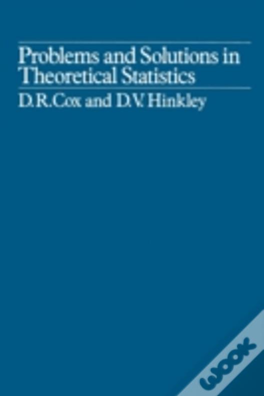Problems And Solutions In Theoretical Statistics