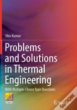 Problems And Solutions In Thermal Engineering