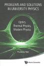 Problems And Solutions In University Physics: Optics, Thermal Physics, Modern Physics - Preview