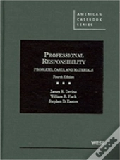 Problems, Cases And Materials On Professional Responsibility - Casebookplus