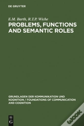 Problems, Functions And Semantic Roles