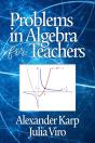 Problems In Algebra For Teachers - Preview