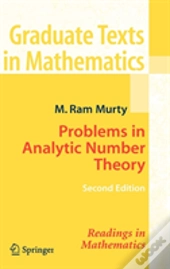 Problems In Analytic Number Theory