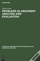 Problems In Argument Analysis And Evaluation