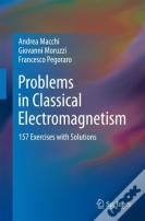 Problems In Classical Electromagnetism