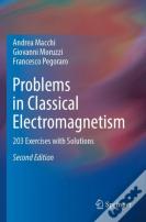 Problems In Classical Electromagnetism