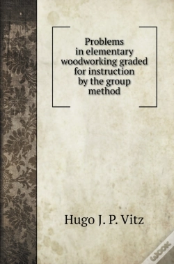 Capa do artigo Problems In Elementary Woodworking Graded For Instruction By The Group Method