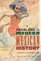 Problems In Modern Mexican History