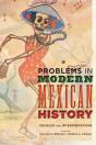 Problems In Modern Mexican History - Preview