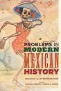 Problems In Modern Mexican History - Preview