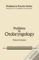 Problems In Otolaryngology