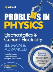 Problems In Physics Electrostatics & Current Electricity Jee Mains & Advanced