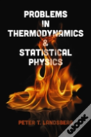 Problems In Thermodynamics And Statistical Physics