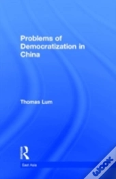 Problems Of Democratization In China