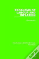 Problems Of Labour And Inflation