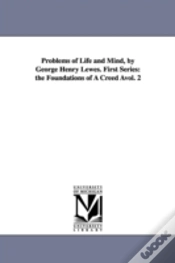 Capa do artigo Problems Of Life And Mind, By George Henry Lewes. First Series