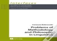 Problems Of Methodology And Philosophy In Linguistics
