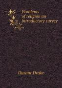 Problems Of Religion An Introductory Survey