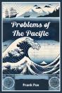 Problems Of The Pacific - Preview