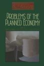 Problems Of The Planned Economy - Preview