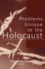 Problems Unique To The Holocaust - Preview