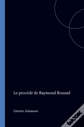 Procede De Raymond Roussel
