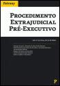Procedimento Extrajudicial Pré-Executivo - Preview