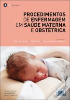 Procedimentos de Enfermagem em Saúde Materna e Obstétrica