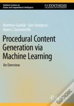 Procedural Content Generation Via Machine Learning