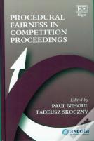 Procedural Fairness In Competition Proceedings
