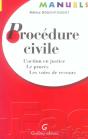 Procedure Civile ; L'Action En Justice, Le Proces, Les Voies De Recours - Preview