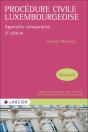 Procédure Civile Luxembourgeoise : Approche Comparative (2e Édition) - Preview