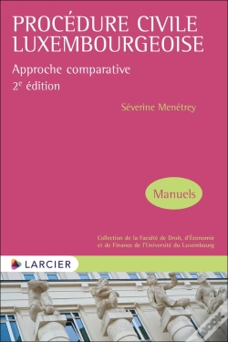 Capa do artigo Procédure Civile Luxembourgeoise : Approche Comparative (2e Édition)